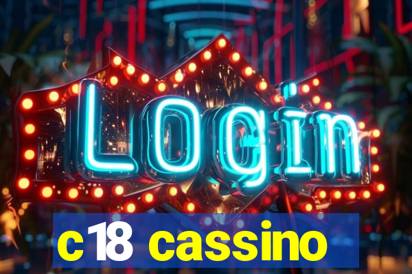 c18 cassino
